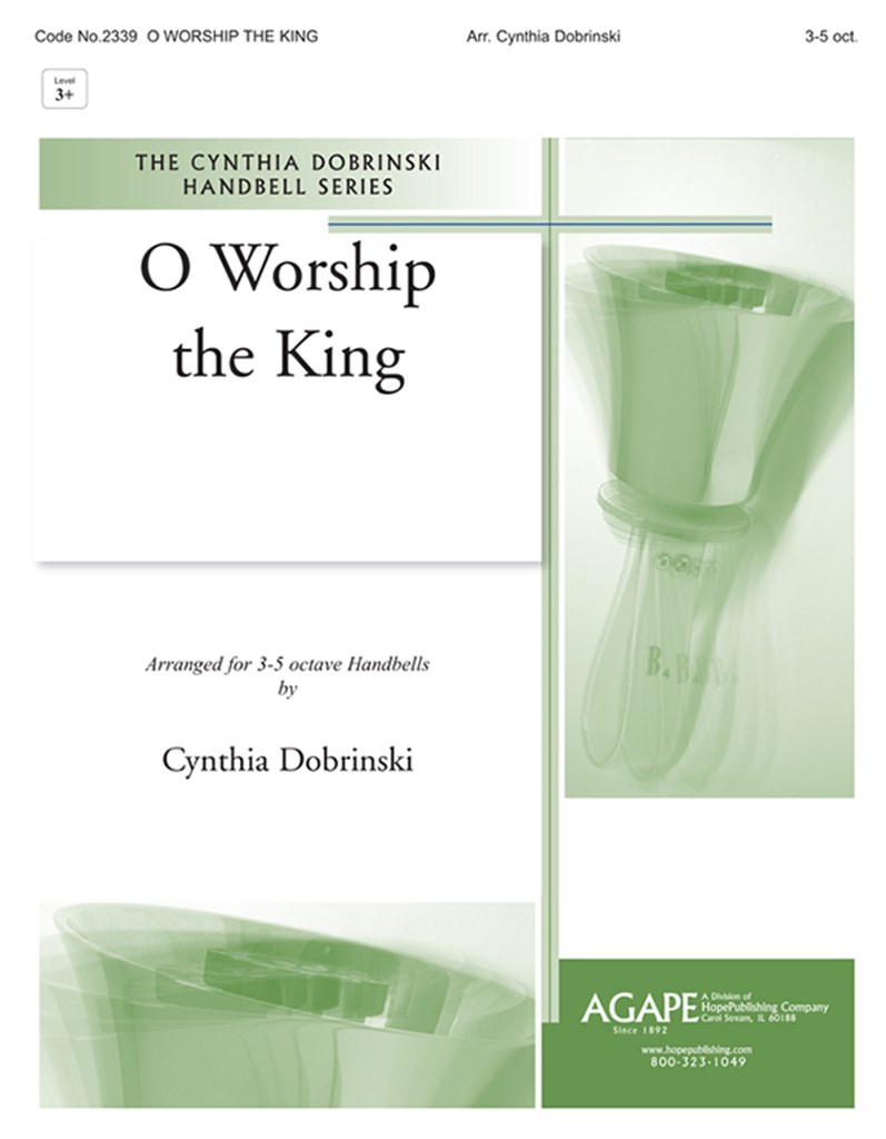 O Worship the King